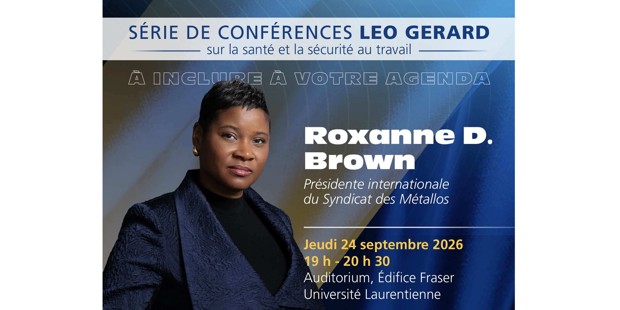 Affiche promotionnelle pour la conférence de Roxanne D. Brown, dans le cadre du cycle de conférences Leo Gerard sur la sécurité et la santé au travail.