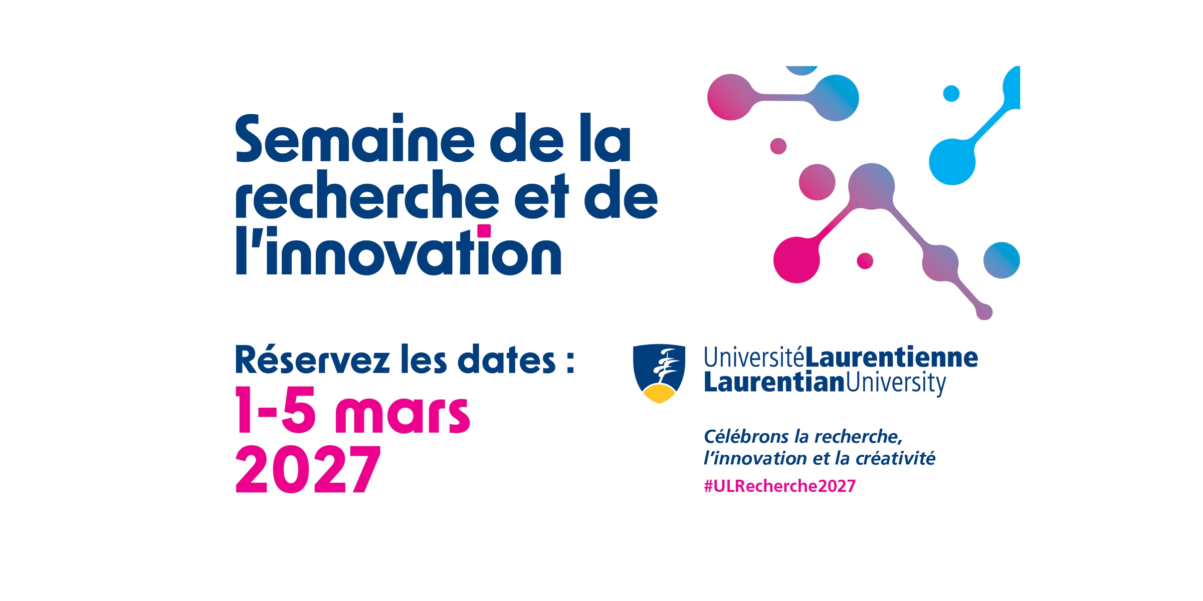 Image promotionnelle pour la Semaine de la recherche 2027 : un fond blanc orné d’un motif géométrique bleu et rose.